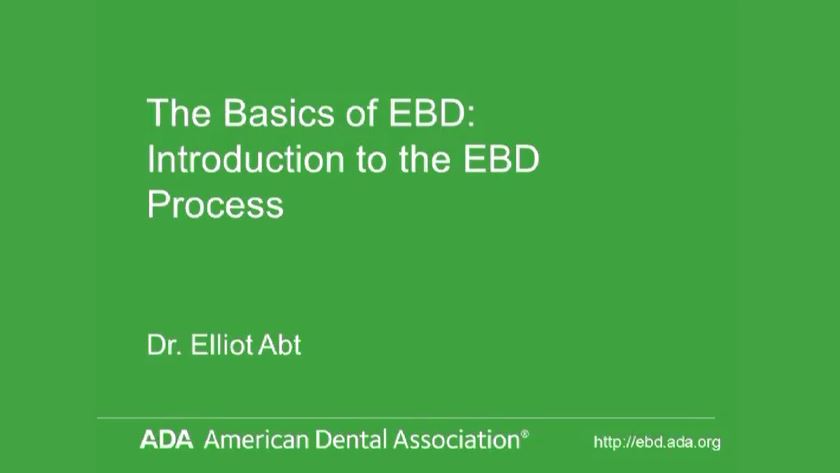 Evidence-Based Dentistry: The Basics